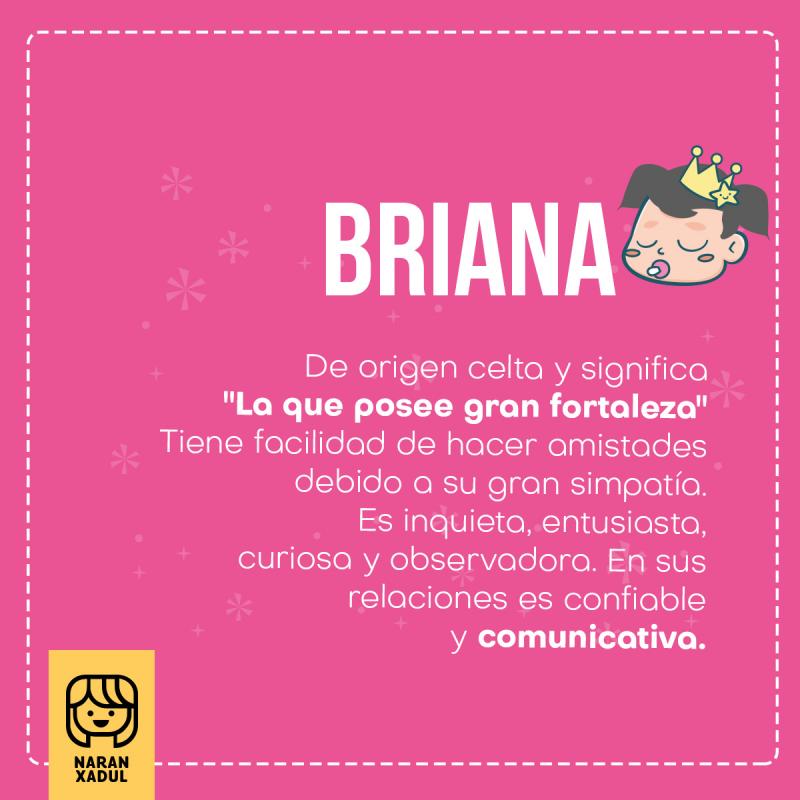 Briana | Naranxadul