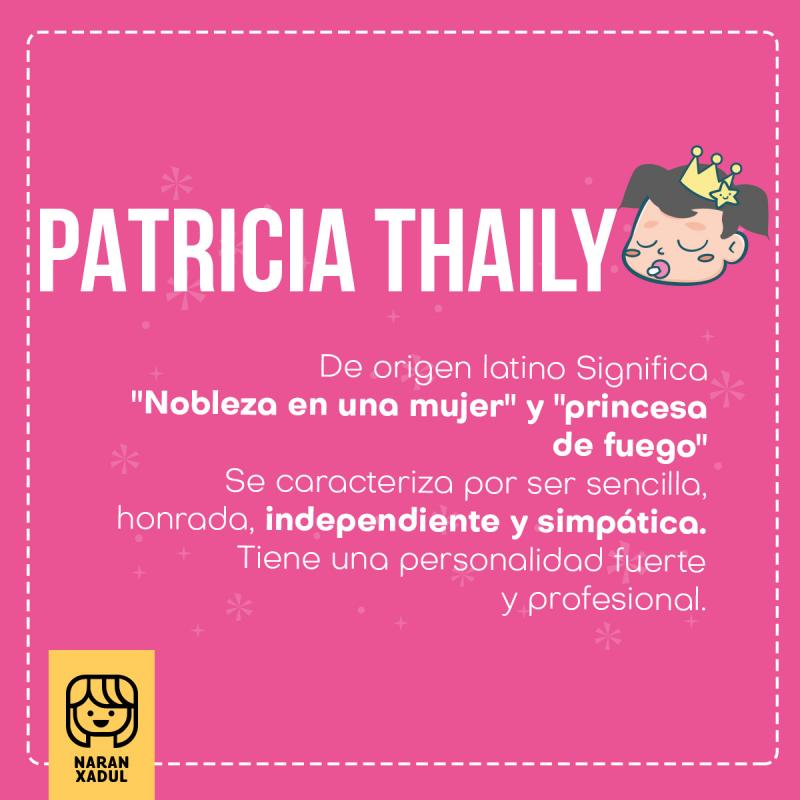 Significado de Patricia Thaily