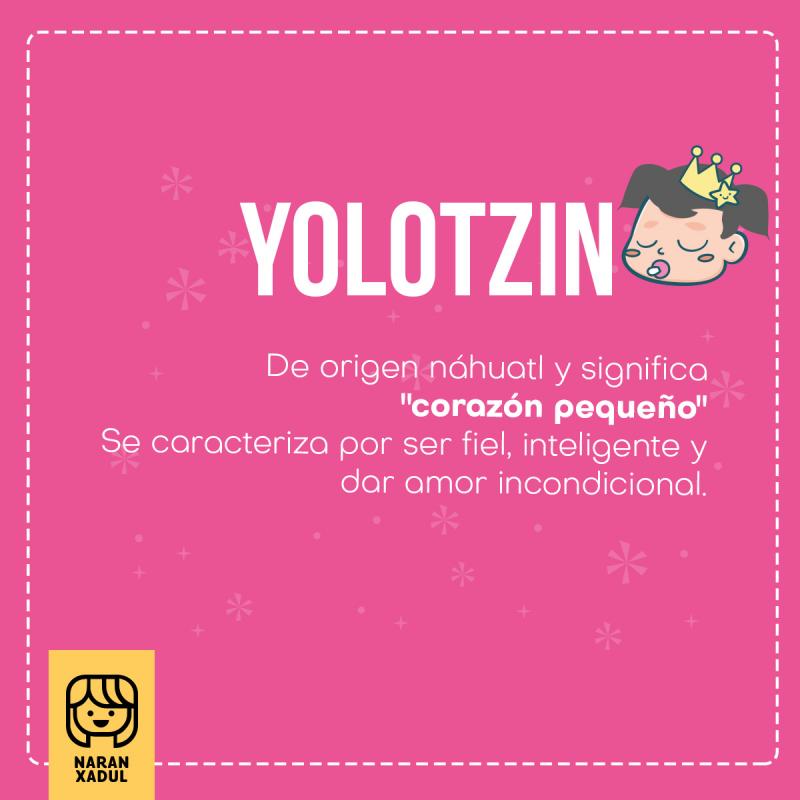 significado de yolotzin, nombres mayas, nombres de niña 2018