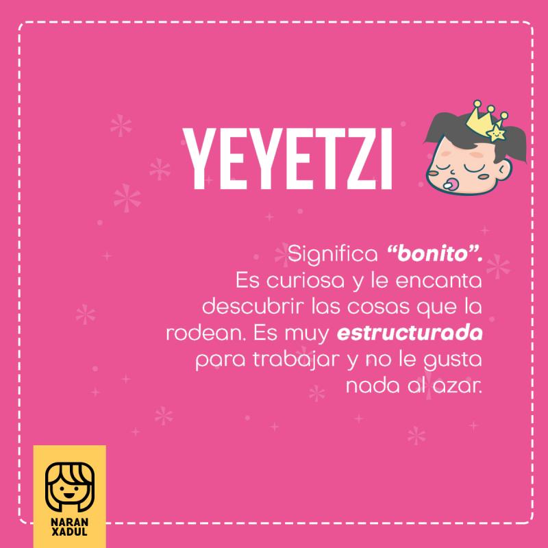Yeyetzi, significado de Yeyetzi